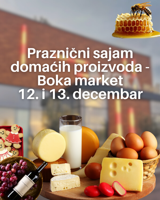 Praznični sajam domaćih proizvoda - Boka Market